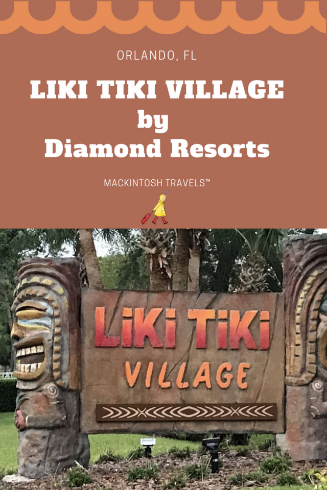 Liki Tiki Village Orlando Mackintosh Travels™