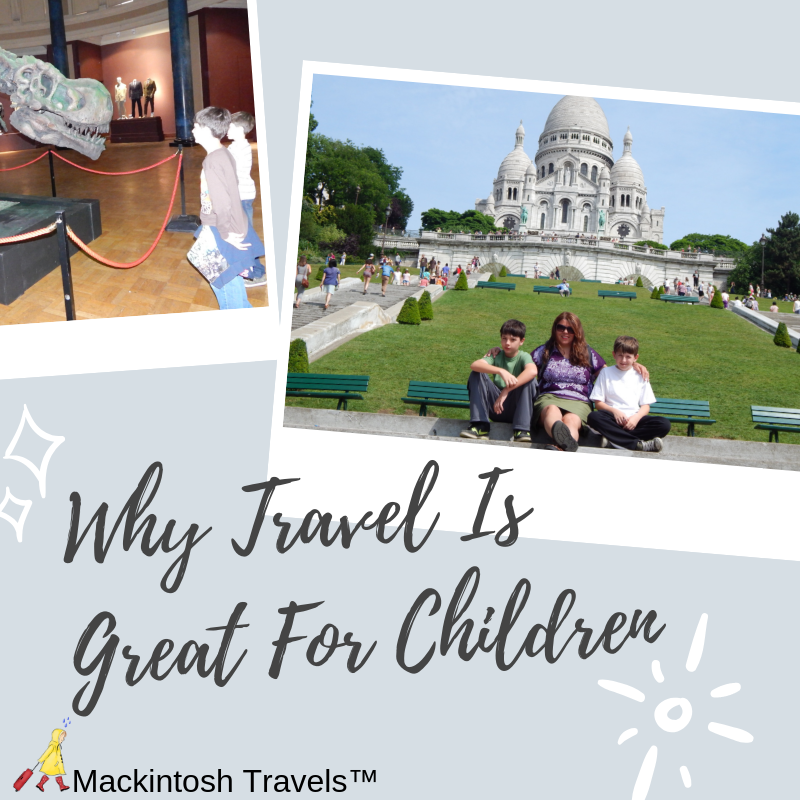 Why Travel Is Great For Children