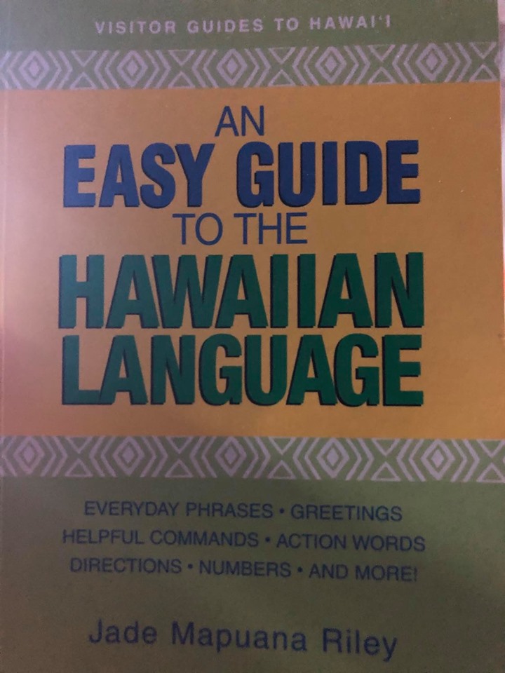 Learn a language. Hawaiian language.