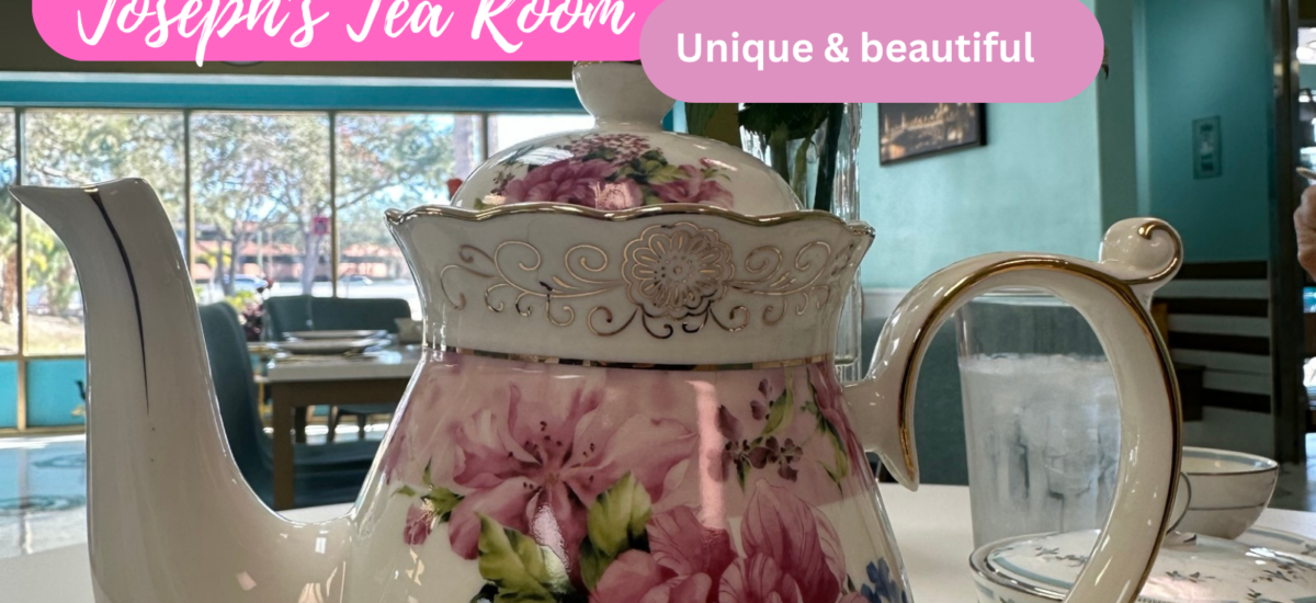 Joseph’s Tea Room: Unique & Beautiful