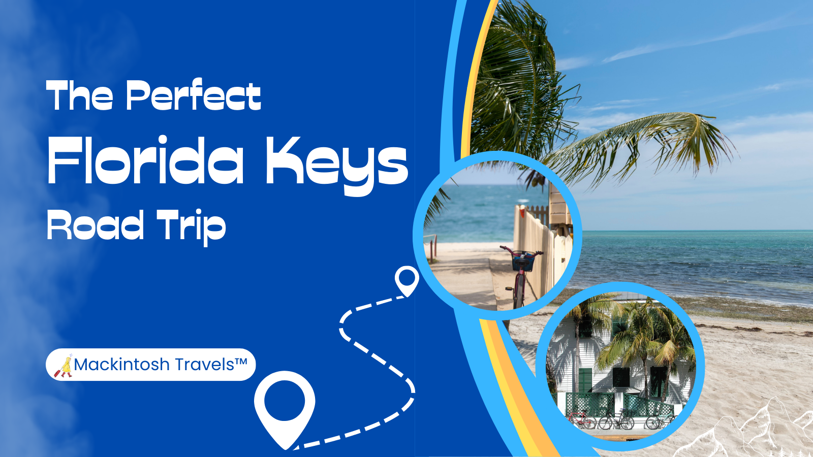 The Perfect Florida Keys Road Trip