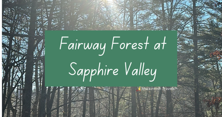 Fairway Forest at Sapphire Valley
