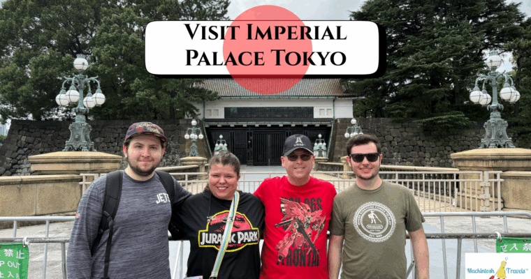 Visit Imperial Palace Tokyo